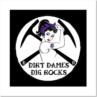 Dirt Dames Dig Rocks! (Purple) Rockhound, Fossils, Geologist, Rocks Posters and Art